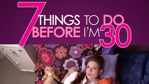 7 Things To Do Before I'm 30 still