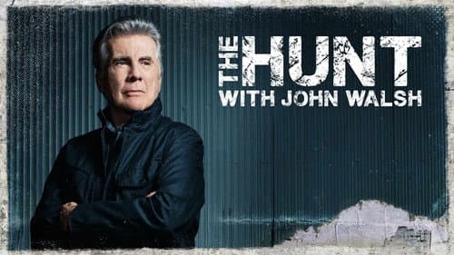 The Hunt with John Walsh still