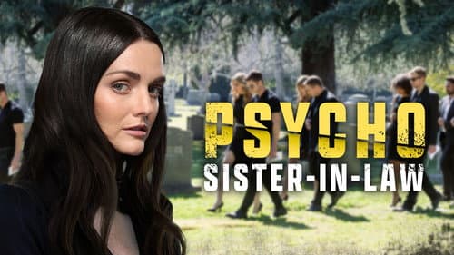 Psycho Sister-In-Law still