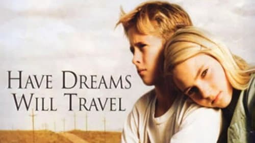 Have Dreams, Will Travel still