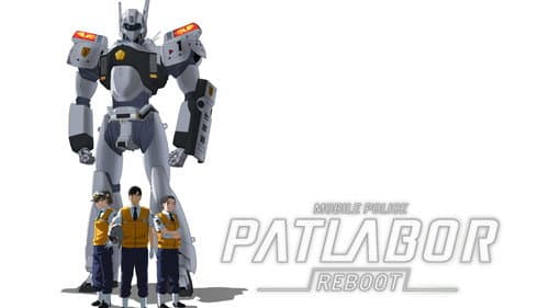 Mobile Police Patlabor Reboot still