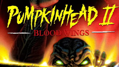 Pumpkinhead II: Blood Wings still