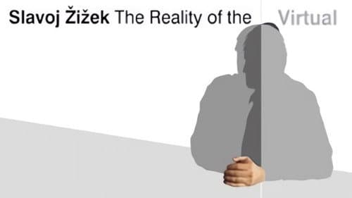 Slavoj Zizek: The Reality of the Virtual still