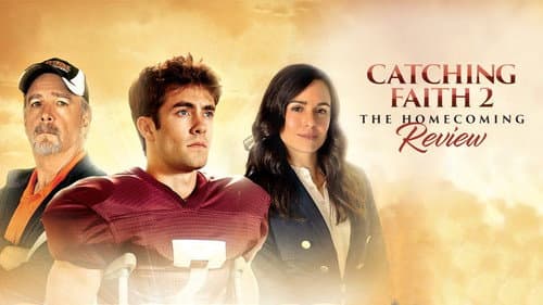 Catching Faith 2: The Homecoming still