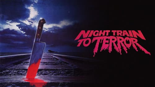 Night Train to Terror still