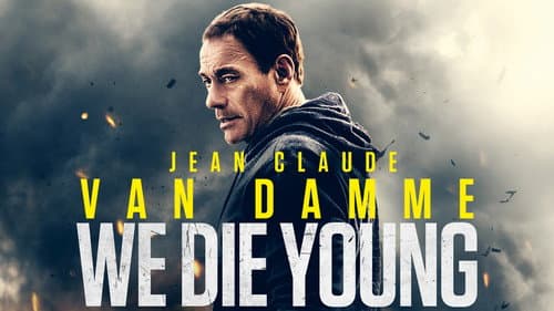 We Die Young still