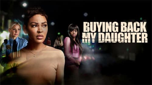Buying Back My Daughter still
