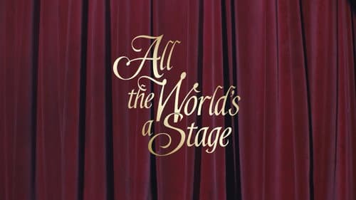 All The World's a Stage still