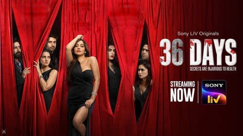 36 Days still