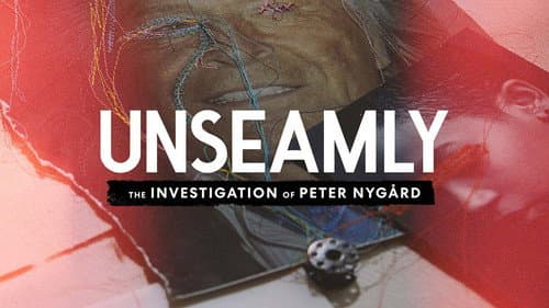 Unseamly: The Investigation of Peter Nygård still