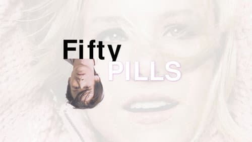 Fifty Pills still