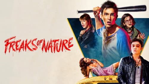 Freaks of Nature still