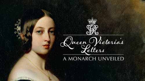Queen Victoria's Letters: A Monarch Unveiled still