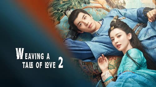 Weaving a Tale of Love still