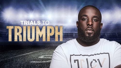 Trials To Triumph: The Documentary still