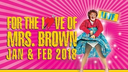 Mrs. Brown's Boys Live Tour: For the Love of Mrs. Brown still