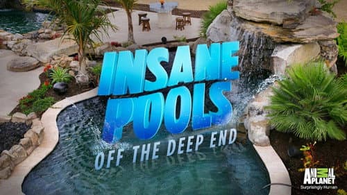 Insane Pools: Off the Deep End still