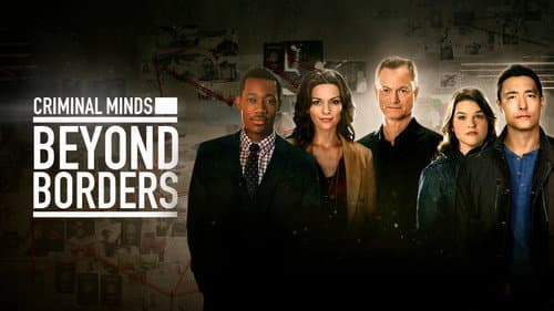 Criminal Minds: Beyond Borders still