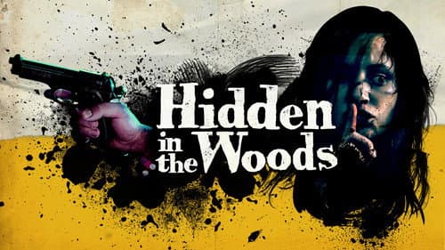 Hidden in the Woods still