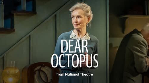 National Theatre Live: Dear Octopus still