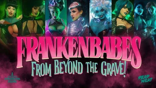 Frankenbabes from Beyond the Grave! still