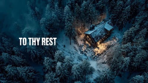 To Thy Rest still