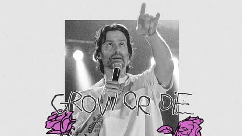 Chris D'Elia: Grow or Die still