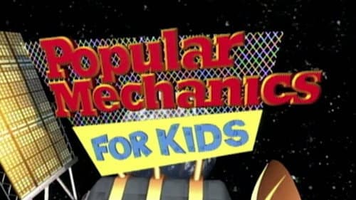 Popular Mechanics for Kids still
