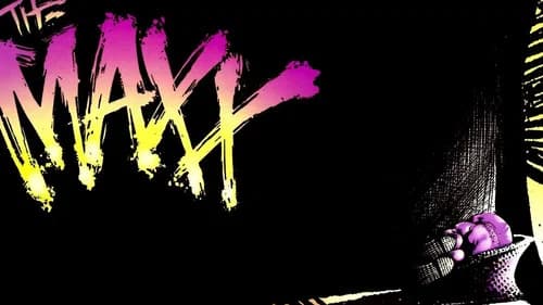 The Maxx still