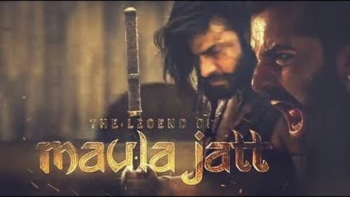 The Legend of Maula Jatt still