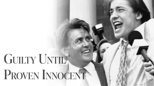 Guilty Until Proven Innocent still