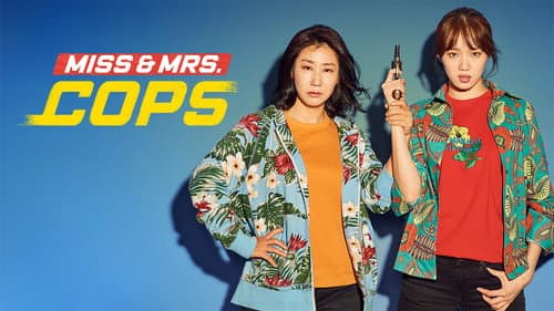 Miss & Mrs. Cops still
