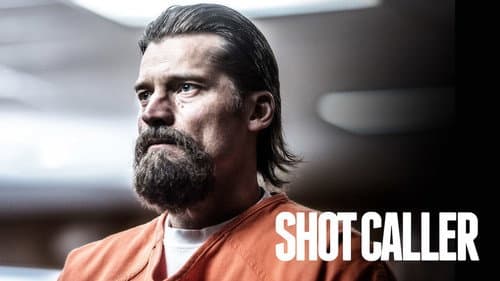 Shot Caller still
