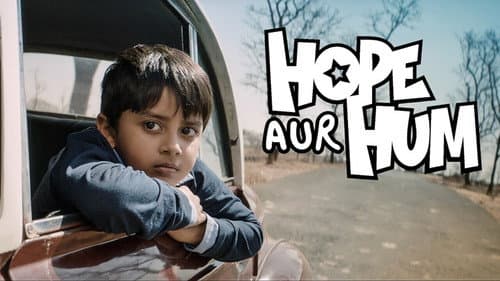 Hope Aur Hum still