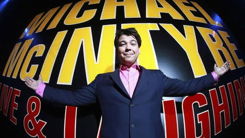Michael McIntyre: Live & Laughing still