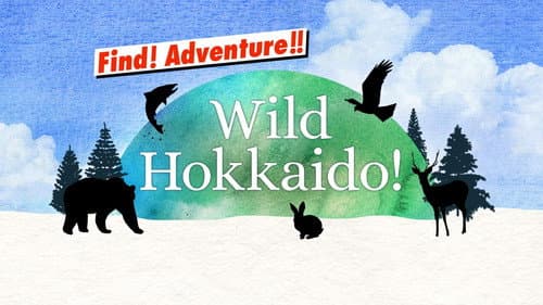 Wild Hokkaido! still