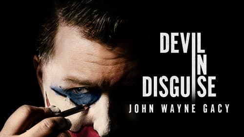 Devil in Disguise: John Wayne Gacy still
