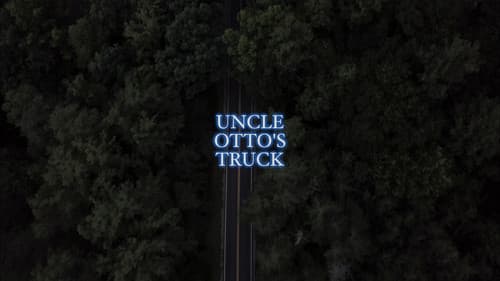 Uncle Otto's Truck still