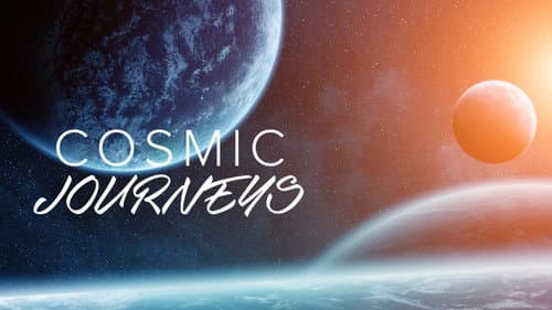 Cosmic Journeys still