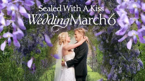 Sealed With a Kiss: Wedding March 6 still