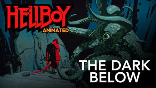 Hellboy Animated: The Dark Below still