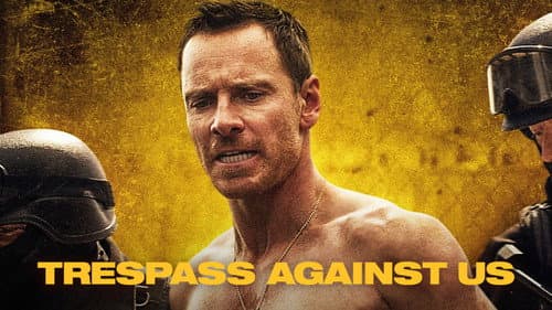 Trespass Against Us still