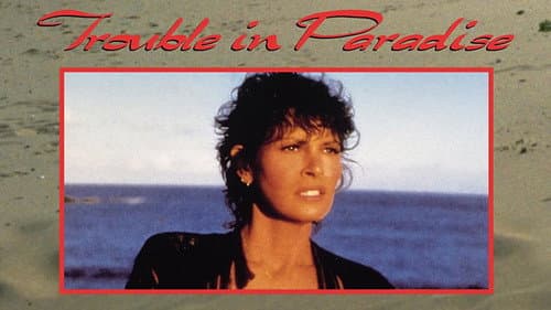 Trouble in Paradise still