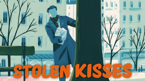 Stolen Kisses still