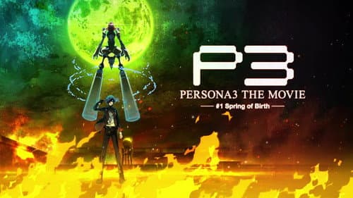 Persona 3 the Movie: #1 Spring of Birth still