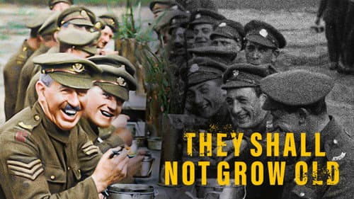 They Shall Not Grow Old still