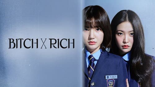 Bitch X Rich still