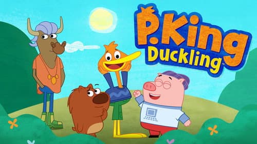 P. King Duckling still