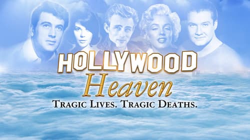 Hollywood Heaven: Tragic Lives, Tragic Deaths still