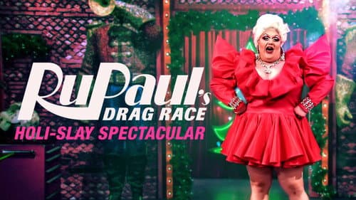 RuPaul's Drag Race Holi-Slay Spectacular still